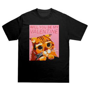 Will you be my Valentine T-shirt